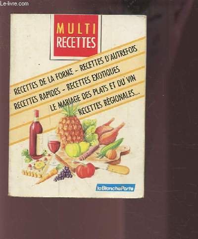 LES MULTI RECETTES.