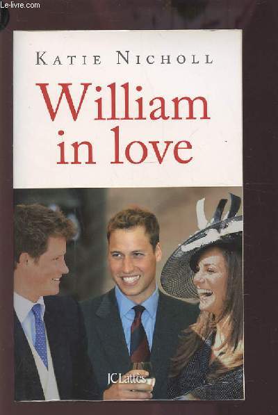 WILLIAM IN LOVE.