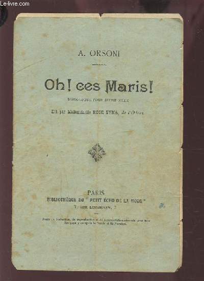 OH ! CES MARIS ! - MONOLOGUE POUR JEUNE FILLE.