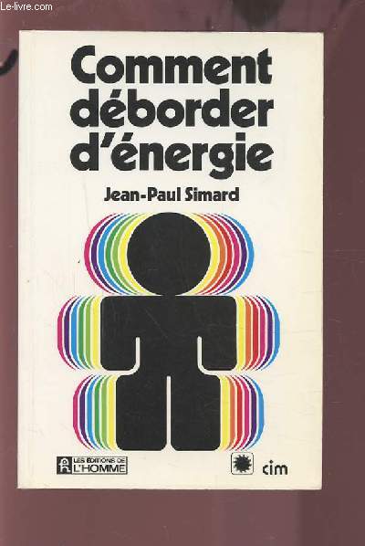 COMMENT DEBORDER D'ENERGIE.