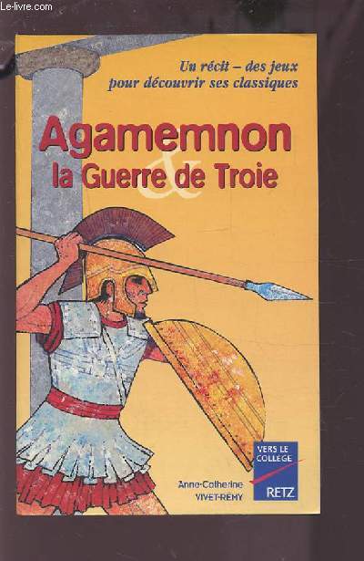 AGAMEMNON LA GUERRE DE TROIE.