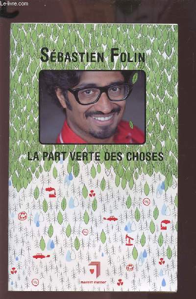 LA PART VERTE DES CHOSES.
