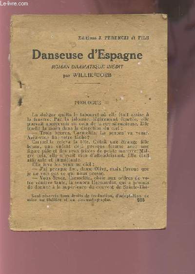 DANSEUSE D'ESPAGNE - ROMAN DRAMATIQUE INEDIT.