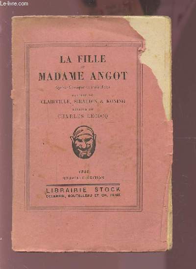 LA FILLE DE MADAME ANGOT - OPERA COMIQUE EN 3 ACTES.