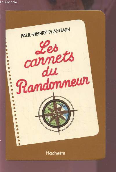 LES CARNETS DU RANDONNEUR.