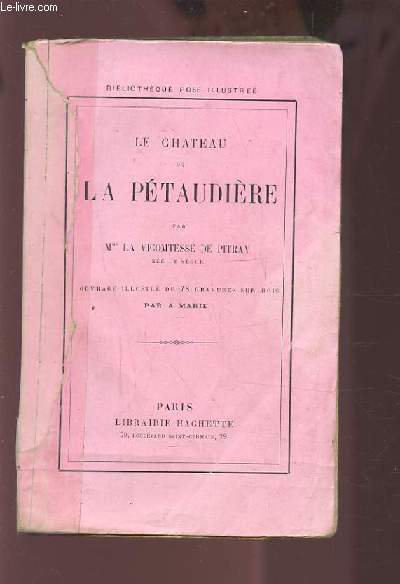 LE CHATEAU DE LA PETAUDIERE.