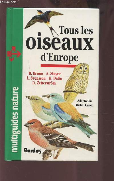 TOUS LES OISEAUX D'EUROPE.