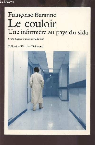 LE COULOIR - UNE INFIRMIERE AU PAYS DU SIDA.