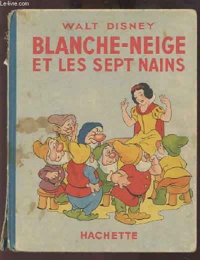 BLANCHE NEIGE ET LES SEPT NAINS.