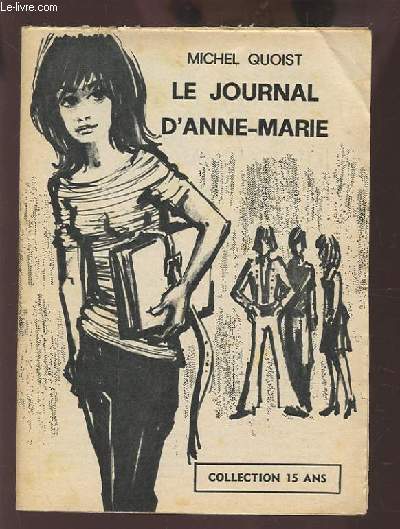 LE JOURNAL D'ANNE MARIE.