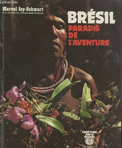 BRESIL PARADIS DE L'AVENTURE.