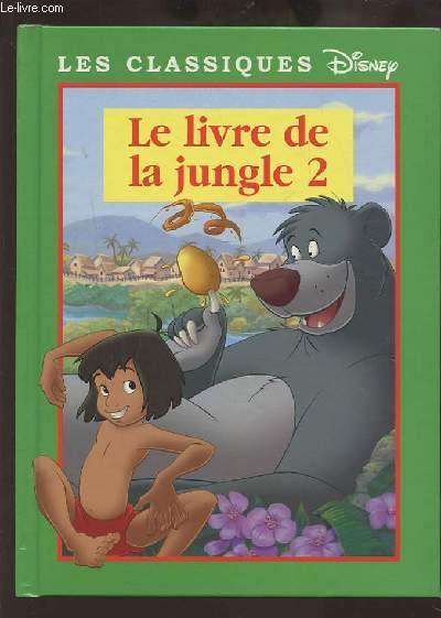 LE LIVRE DE LA JUNGLE 2 - DISNEY.