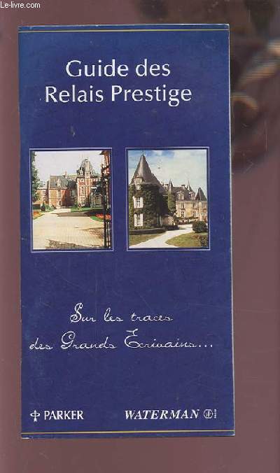 GUIDE DES RELAIS PRESTIGE -