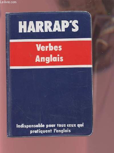 HARRAP'S - VERBE ANGLAIS.