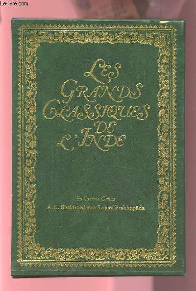 LE SRIMAD BHAGAVATAM - PREMIER CHANT - EN 3 VOLUMES : CHAPITRES 1-5 + CHAPITRES 6-9 + CHAPITRES 10-14.