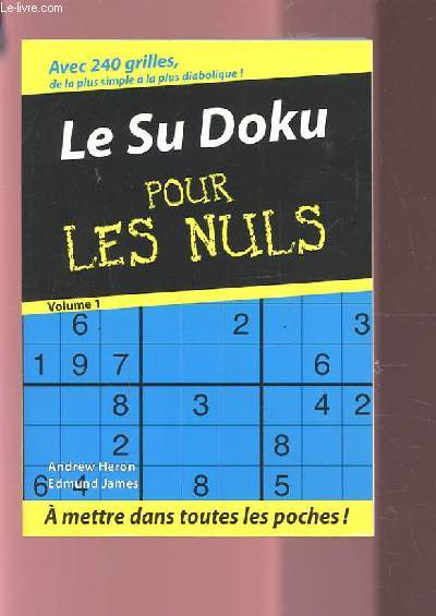 LE SU DOKU POUR LES NULS - VOLUME 1.