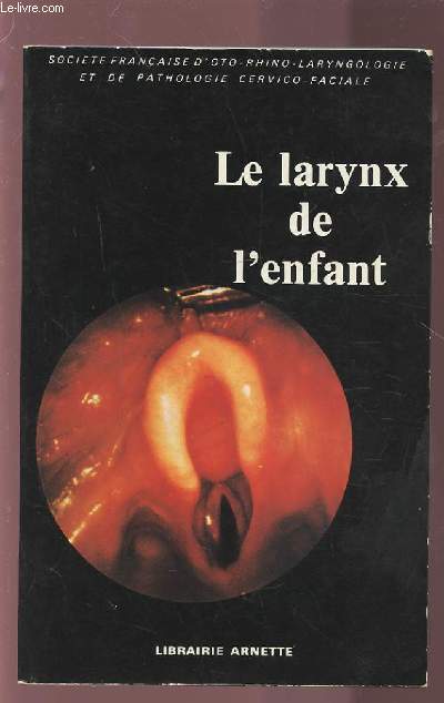 LE LARYNX DE L'ENFANT.