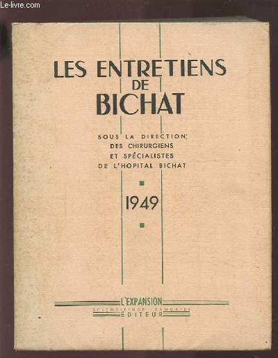 LES ENTRETIENS DE BICHAT - CHIRURGIE SPECIALITES.