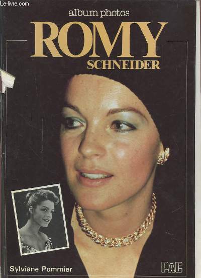 ALBUM PHOTOS ROMY SCHNEIDER.