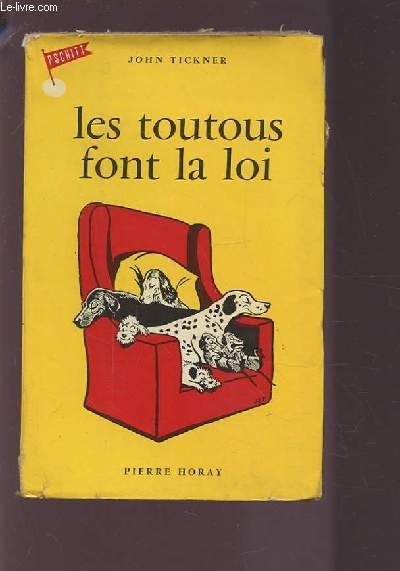 LES TOUTOUS FONT LA LOI.