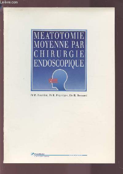 MEATOTOMIE MOYENNE PAR CHIRURGIE ENDOSCOPIQUE.