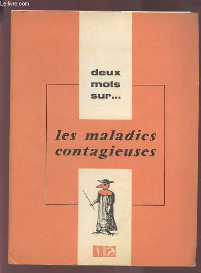 LES MALADIES CONTAGIEUSES.