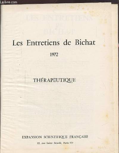 LES ENTRETIENS DE BICHAT 1972 - THERAPEUTIQUE.