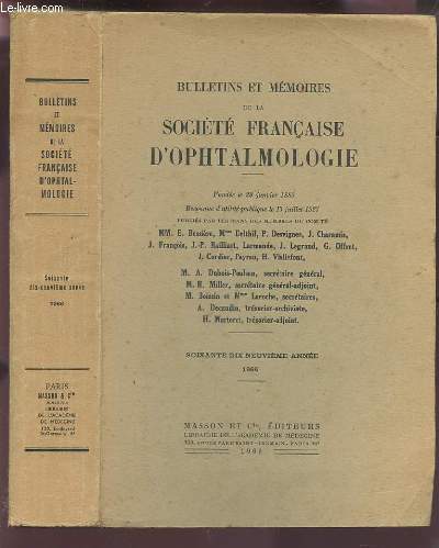 BULLETINS ET MEMOIRES DE LA SOCIETE FRANCAISE D'OPHTALMOLOGIE - 1966 - 79 ANNEE.