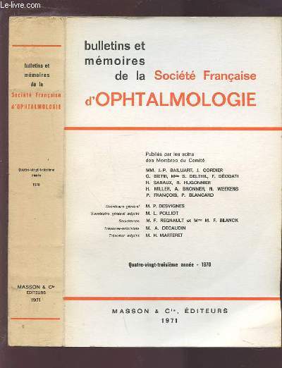 BULLETINS ET MEMOIRES DE LA SOCIETE FRANCAISE D'OPHTALMOLOGIE - 1970 - 83 ANNEE.