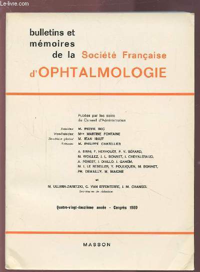 BULLETINS ET MEMOIRES DE LA SOCIETE FRANCAISE D'OPHTALMOLOGIE - 1980 - 92 ANNEE.