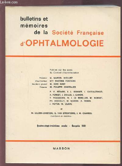 BULLETINS ET MEMOIRES DE LA SOCIETE FRANCAISE D'OPHTALMOLOGIE - 1981 - 93 ANNEE.