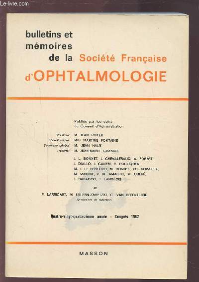 BULLETINS ET MEMOIRES DE LA SOCIETE FRANCAISE D'OPHTALMOLOGIE - 1982 - 94 ANNEE.