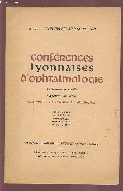 CONFERENCES LYONNAISES MEDICALE - N93 JANVIER-FEVRIER-MARS 1968 - SUPPLEMENT AU N6.