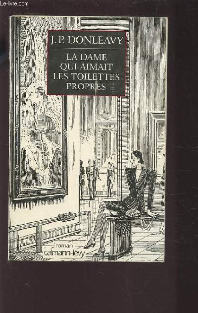 LA DAME QUI AIMAIT LES TOILETTES PROPRES - CHRONIQUE D'UNE DES PLUS ETRANGES HISTOIRES COLPORTEES DANS LES ENVIRONS DE NEW YORK.