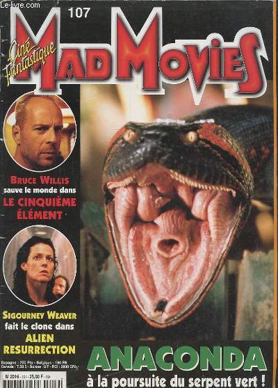 MAD MOVIES - N107 : ANACONDA A LA POURSUITE DU SERPENT VERT / BRUCE WILLIS SAUVE LE MONDE DANS LE CINQUEME ELEMENT / SIGOURNEY WEAVER FAIT LE CLONE DANS ALIEN RESURRECTION.