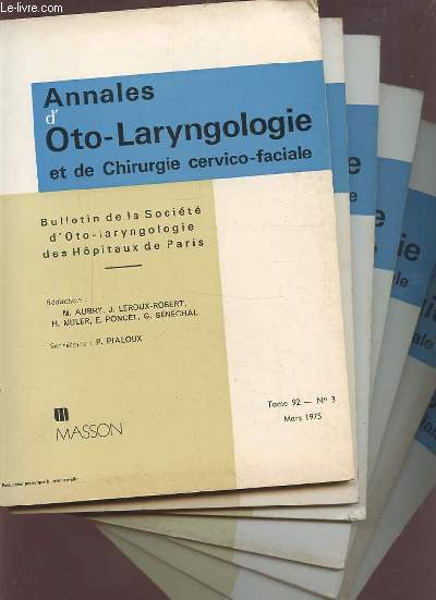 ANNALES D'OTO-LARYNGOLOGIE ET DE CHIRURGIE CERVICO-FACIALE - TOME 92 : EN 11 NUMEROS 7 VOLUMES DE MARS A DECEMBRE - MANQUE 1 VOLUME JANVIER-FEVRIER.
