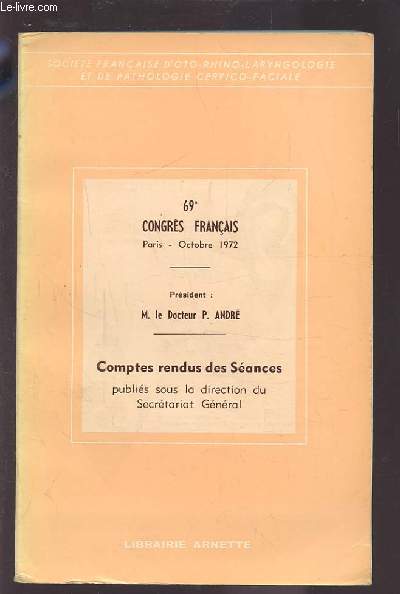 69° CONGRES FRANCAIS - OCTOBRE 1972 - COMPTES RENDUS DES SEANCES.