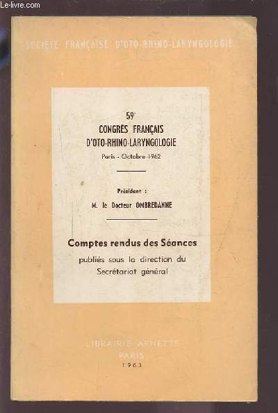 59 CONGRES FRANCAIS - OCTOBRE 1962 - COMPTES RENDUS DES SEANCES.