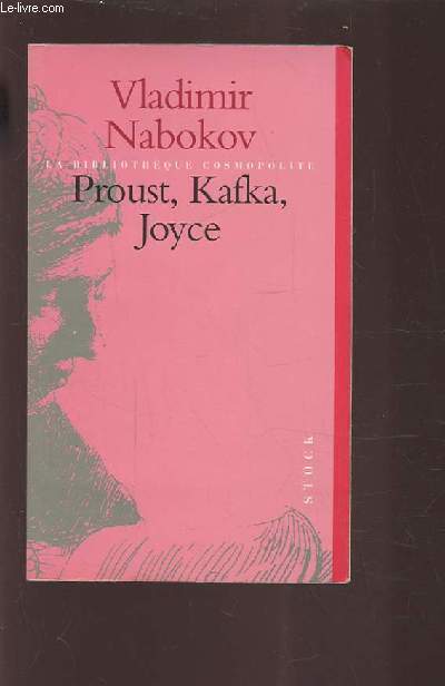 PROUST, KAFKA, JOYCE.