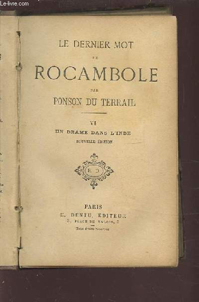 LE DERNIER MOT DE ROCAMBOLE - TOME 6 : UN DRAME DANS L'INDE.