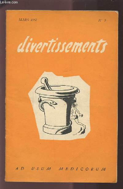 DIVERTISSEMENTS - MARS 1957 N3 - AD USUM MEDICORUM.