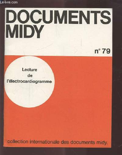 DOCUMENTS MIDT - N79 : LECTURE DE L'ELECTROGRAMME.