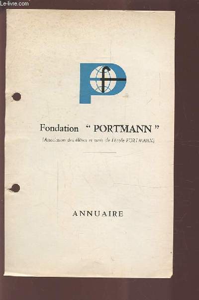 FONDATION PORTMANN - ANNUAIRE EN CLASSEUR.