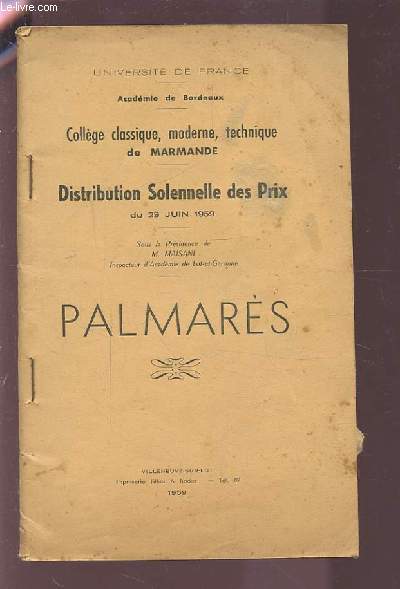 DISTRIBUTION SOLENNELLE DES PRIX DU 29 JUIN 1959 - PALMARES - COLLEGE CLASSIQUE, MODERNE, TECHNIQUE DE MARMANDE.
