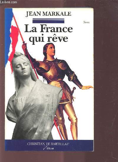 LA FRANCE QUI REVE.