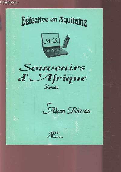 SOUVENIRS D'AFRIQUE.