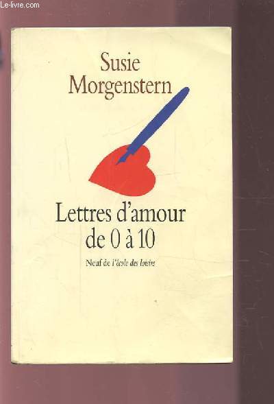 LETTRES D'AMOUR DE 0 A 10.