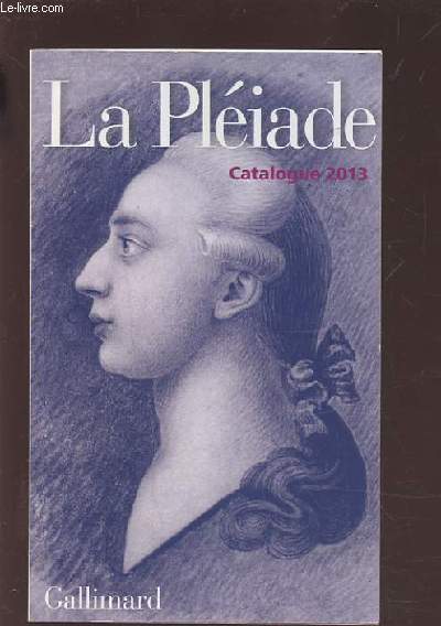 LA PLEIADE - CATALOGUE 2013.