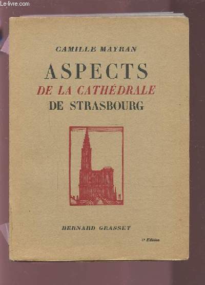 ASPECTS DE LA CATHEDRALE DE STRASBOURG.