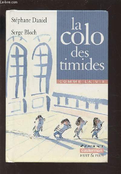 LA COLO DES TIMIDES.